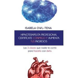 Hipnoterapeuta Profesional Certificate Conmigo Y Aumenta Tus Ingresos